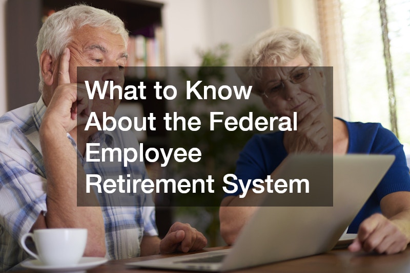 What to Know About the Federal Employee Retirement System